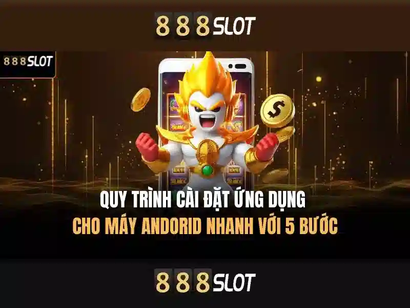 Trải nghiệm 888slot apk